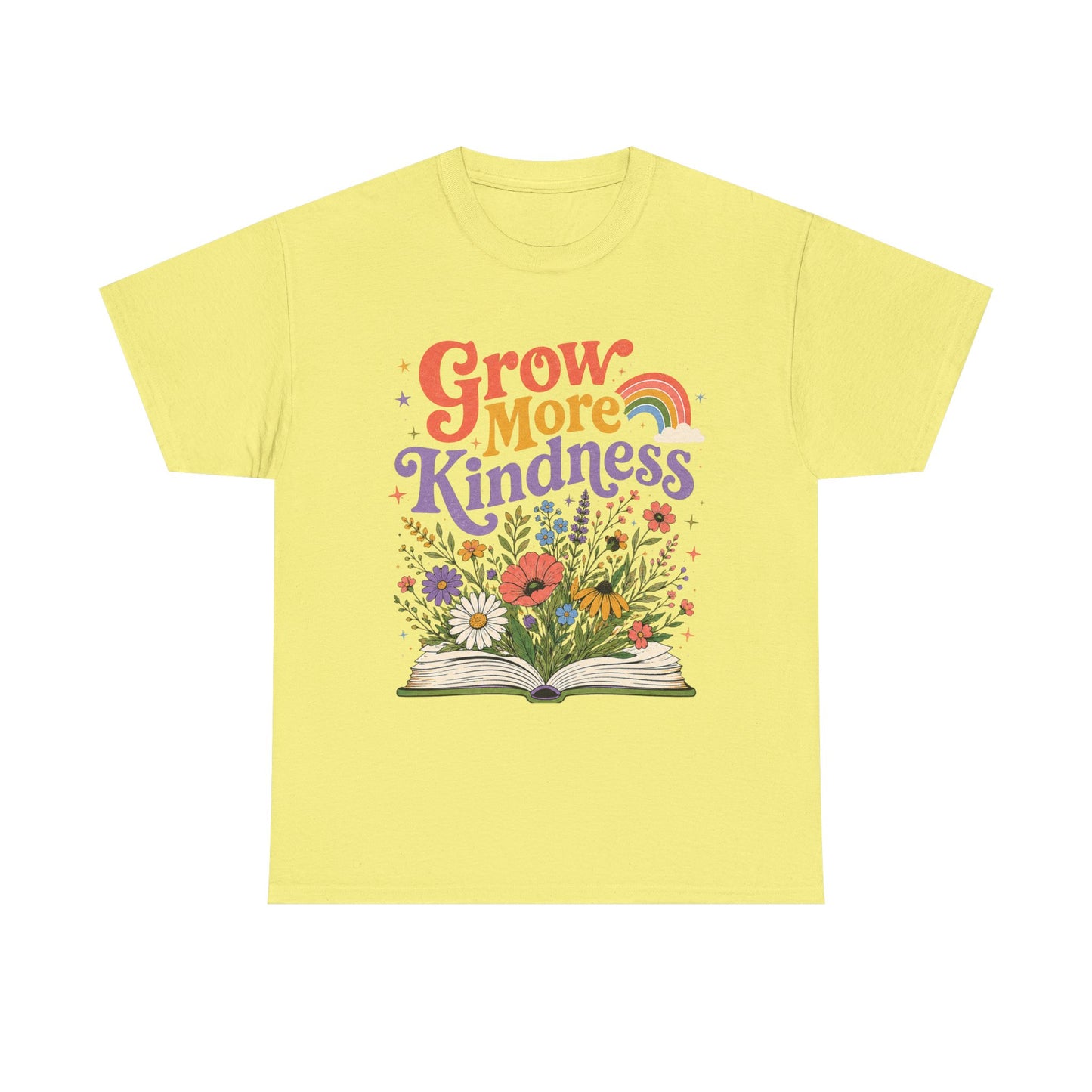 Grow More Kindness Tee